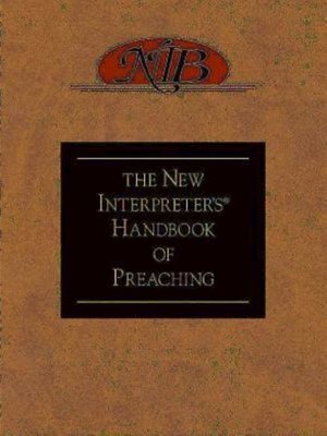 cover image of The New Interpreter's&#174; Handbook of Preaching